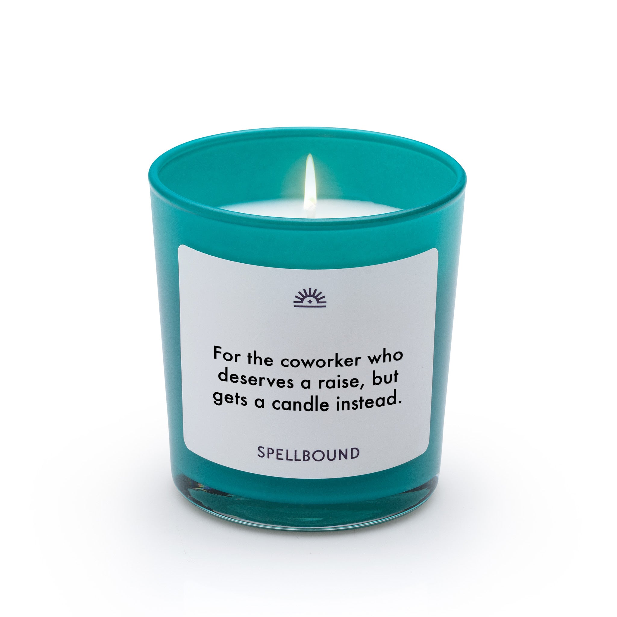 For the coworker who deserves a raise Candle