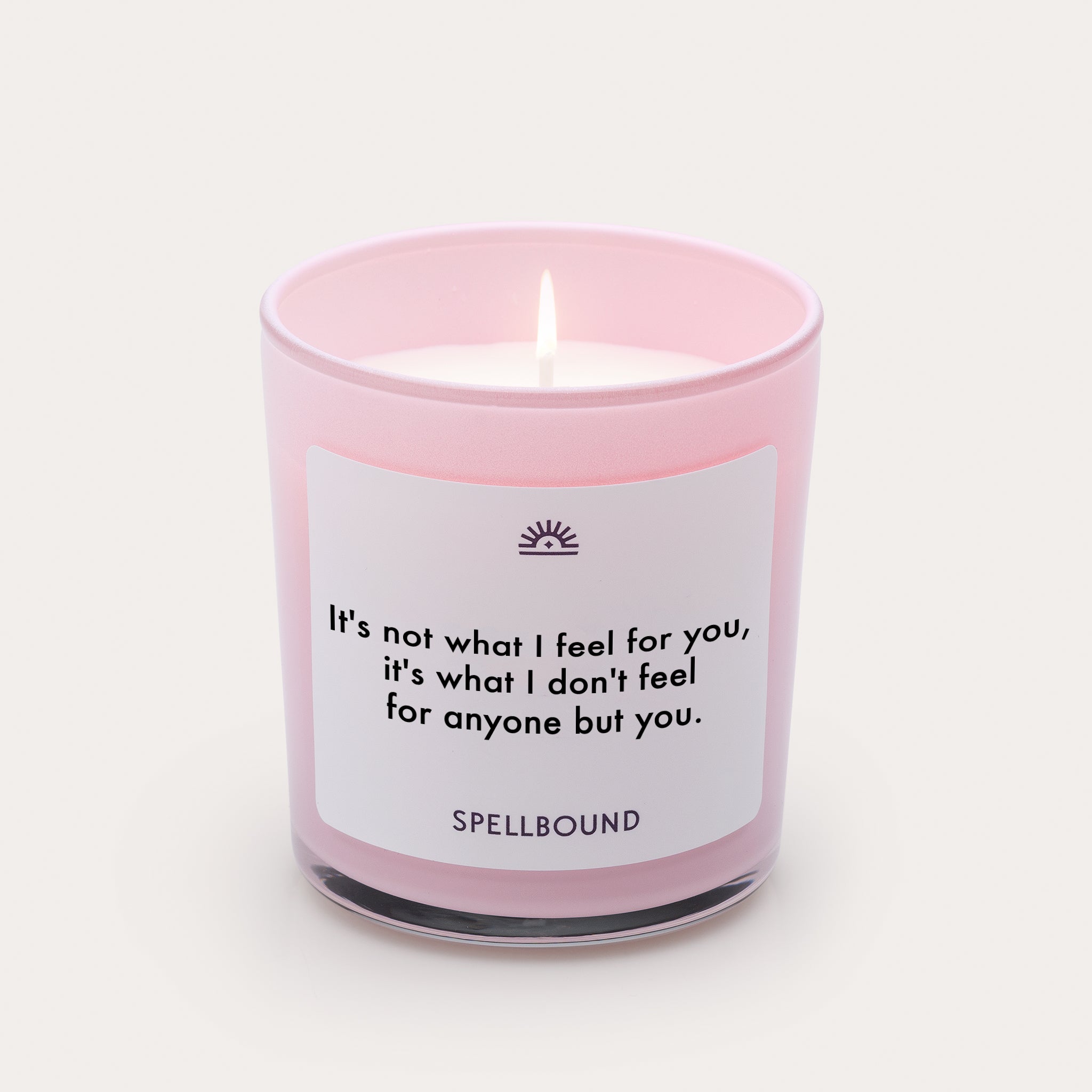 It's not what I feel for you Candle